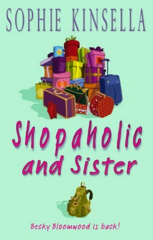 Sophie Kinsella/Shopaholic & Sister